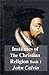Institutes of The Christian Religion Book 1