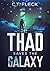 Thad Saves the Galaxy: An O...