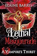 A Lethal Masquerade
