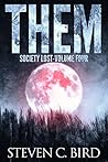 Them: Society Lost, Volume Four