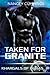 Taken for Granite (Khargals of Duras, #6)