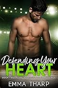 Defending Your Heart