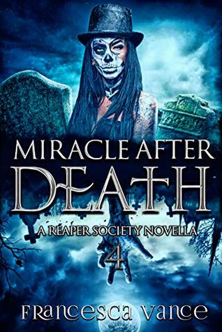 Miracle After Death (The Reaper Society, #4)