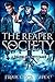 The Reaper Society Omnibus: Volume 1 (The Reaper Society, #1-4)