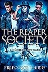 The Reaper Society Omnibus: Volume 1 (The Reaper Society, #1-4) The Reaper Society Omnibus: Volume 1 (The Reaper Society, #1-4)