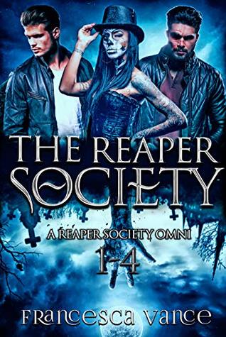 The Reaper Society Omnibus: Volume 1 (The Reaper Society, #1-4)