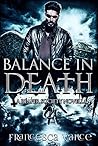 Balance In Death (The Reaper Society, #2) Balance In Death (The Reaper Society, #2)