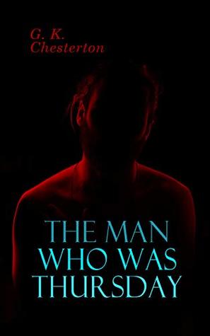 The Man Who Was Thursday: Political Thriller