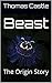 Beast: The Beauty and Beast...