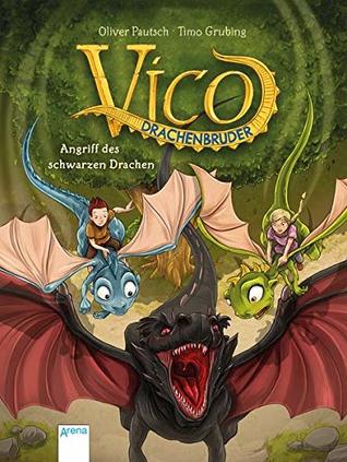 Angriff des schwarzen Drachen (Vico Drachenbruder, #2)