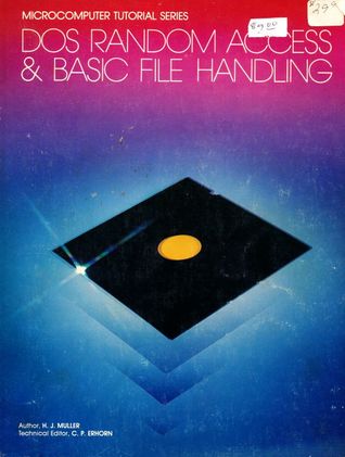 DOS Random Access & BASIC File Handling (Paperback)