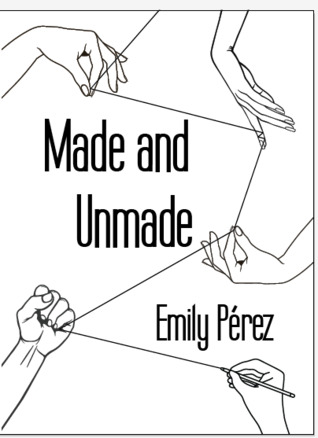 Made and Unmade