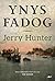 Ynys Fadog by Jerry Hunter