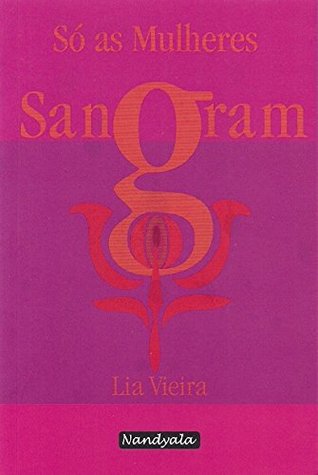 Só as Mulheres Sangram (Paperback)