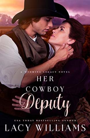 Her Cowboy Deputy (Wyoming Legacy, #7)