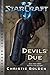StarCraft II: The Devil's Due: Blizzard Legends (Starcraft: Blizzard Legends, 2)