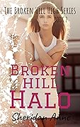 Broken Hill Halo (Broken Hill High #2)
