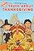 History Official Busters, The Truth and Myths About Thanksgiving