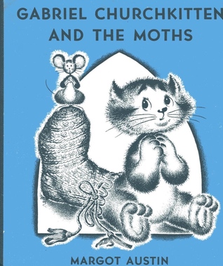 Gabriel Churchkitten and the Moths (Hardcover)