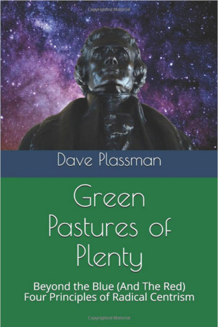 Green Pastures of Plenty: Beyond The Blue (And The Red)