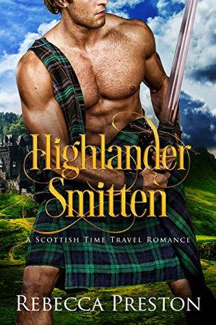 Highlander Smitten (Highlander in Time #4)