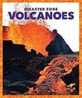 Disaster Zone: Volcanoes