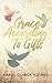 Grace According To Gifts