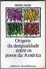 Origens da desigualdade entre os povos da América (Paperback)