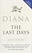 Diana: The Last Days