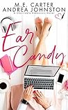 Ear Candy by M.E. Carter