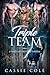 Triple Team by Cassie Cole