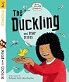 The Duckling and Other Stories (Read with Oxford: Stage 2: Biff, Chip and Kipper) The Duckling and Other Stories (Read with Oxford: Stage 2: Biff, Chip and Kipper)
