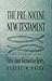 The Pre-Nicene New Testament by Robert M. Price The Pre-Nicene New Testament by Robert M. Price