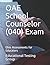 OAE School Counselor (040) ...