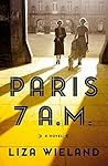 Paris, 7 A.M. by Liza Wieland