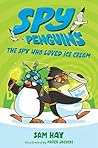 Spy Penguins: The...