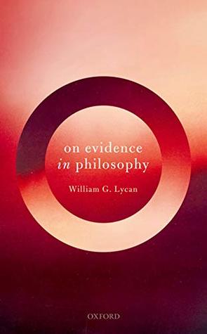 On Evidence in Philosophy (Kindle Edition)