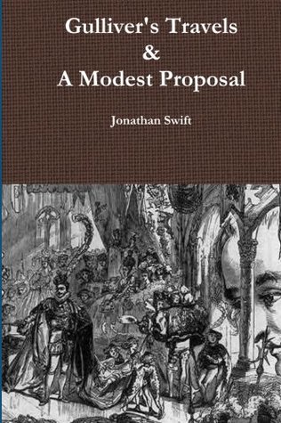 Gulliver's Travels & A Modest Proposal