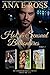 Hot and Sensual Billionaires Take II: Beyond Granite Falls: Volumes 1-3