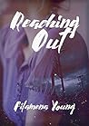 Reaching Out by Filamena Young