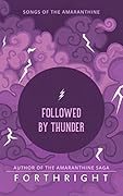 Followed by Thunder