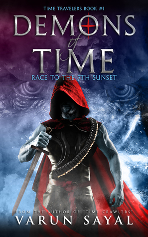 Demons of Time: Race to the 7th Sunset (Time Travelers #1)