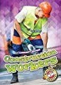 Construction Workers (Community Helpers: Blastoff! Readers, Level 1)