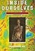 Inside Ourselves: How Our B...