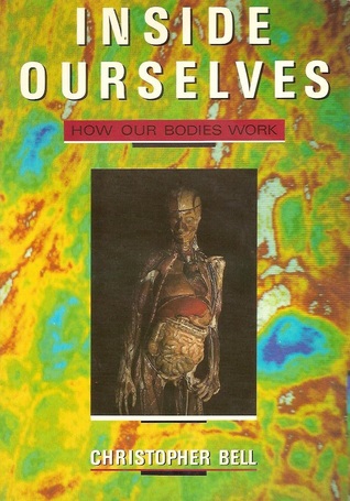 Inside Ourselves: How Our Bodies Work (Paperback)