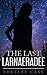 The Last Larnaeradee: Book ...