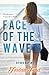 Face of the Wave (Ryder Bay #3)