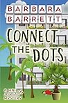 Connect the Dots by Barbara  Barrett