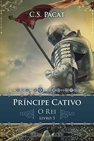 O Rei (Príncipe Cativo, #3)