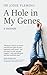 A Hole in My Genes by Jodie Fleming